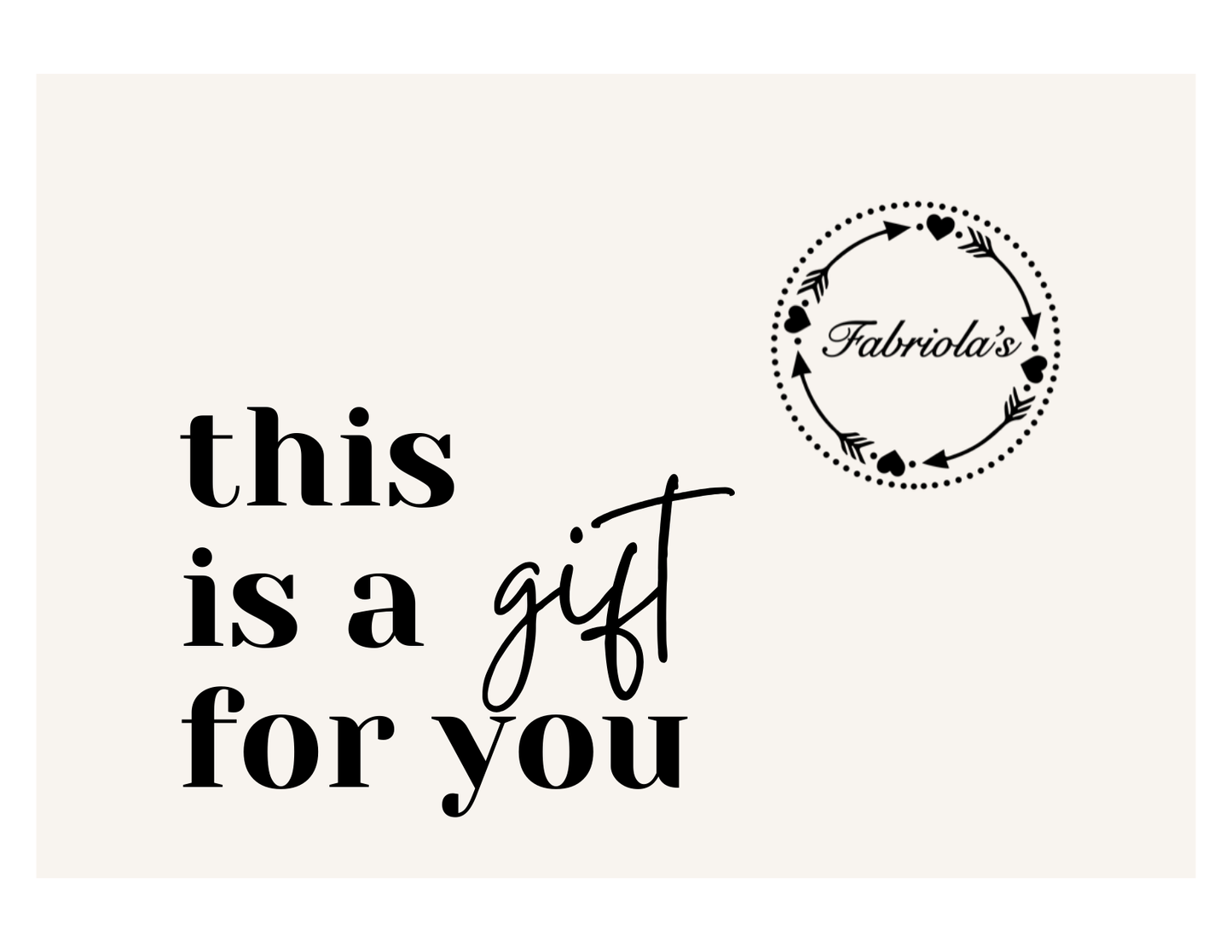 Fabriola’s Gift Card